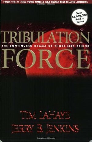 Tribulation Force by Tim LaHaye, Jerry B. Jenkins