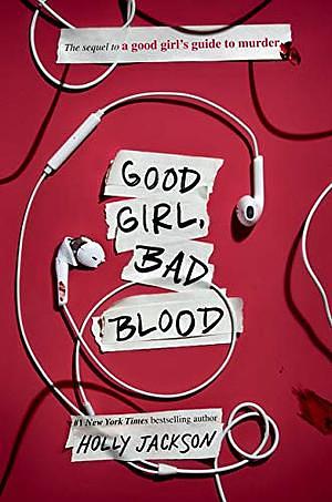 Good Girl, Bad Blood by Holly Jackson