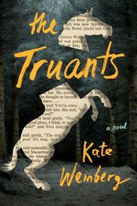 The Truants by Kate Weinberg