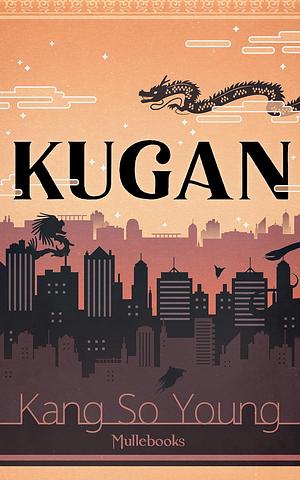 Kugan vol. 2: City of Everyone by Kang So Young