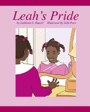 Leah's Pride by Lashawn L. Daniel