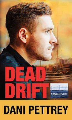 Dead Drift by Dani Pettrey