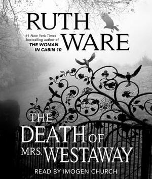 The Death of Mrs. Westaway by Ruth Ware