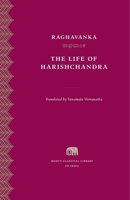 The Life of Harishchandra by Raghavanka