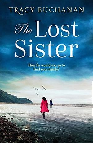 The Lost Sister by Tracy Buchanan