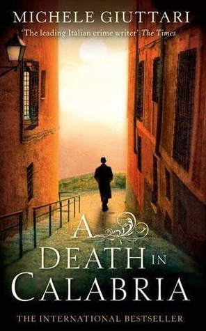 A Death In Calabria by Howard Curtis, Michele Giuttari