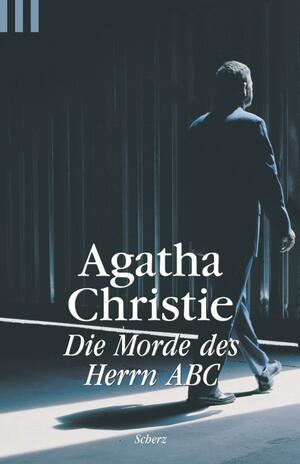 Die Morde des Herrn ABC by Agatha Christie