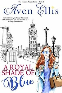 A Royal Shade of Blue by Aven Ellis