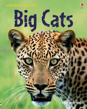 Big Cats. Written by Jonathan Sheikh-Miller by Jonathan Sheikh-Miller, Stephanie Turnbull