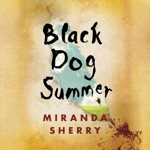 Black Dog Summer by Jilly Bond, Miranda Sherry