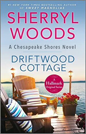 Driftwood Cottage by Sherryl Woods