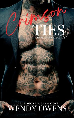 Crimson Ties by Wendy Owens