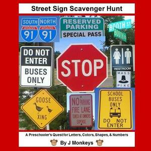 Street Sign Scavenger Hunt by J. Monkeys