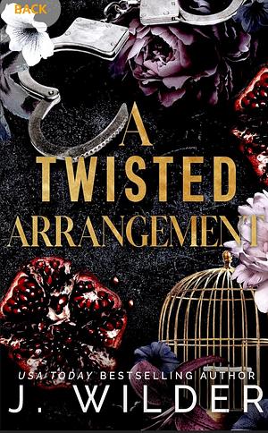 A Twisted Arrangement by J. Wilder