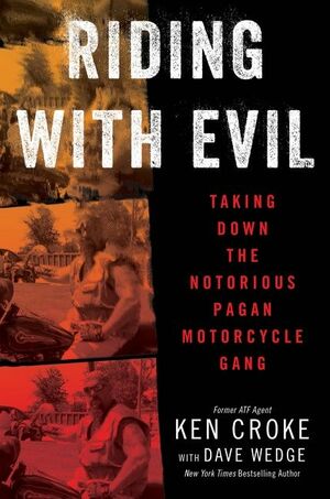 Riding with Evil by Dave Wedge, Ken Croke