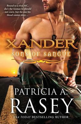 Xander by Patricia A. Rasey