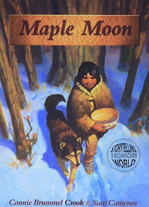 Maple Moon by Connie Brummel Crook, Scott Cameron