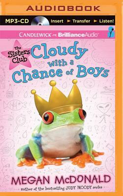 The Sisters Club: Cloudy with a Chance of Boys by Megan McDonald