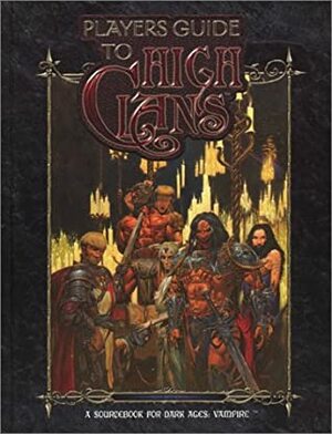 Players Guide to the High Clans by Steve Kenson, Zach Bush