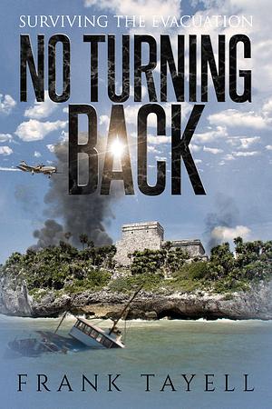 No Turning Back: Life Goes On 5 by Frank Tayell, Frank Tayell