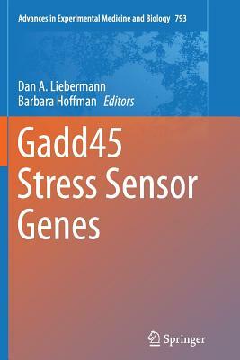 Gadd45 Stress Sensor Genes by 