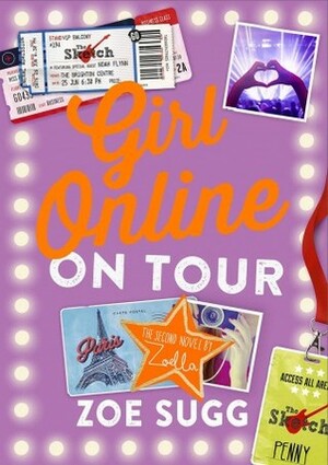 Girl Online: On Tour: The Second Novel by Zoella by Zoe Sugg