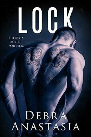 Lock by Debra Anastasia