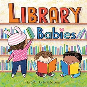Library Babies by Puck, Violet Lemay