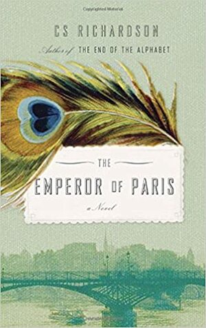 The Emperor of Paris by C.S. Richardson