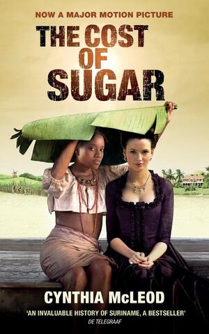 The Cost of Sugar by Cynthia McLeod