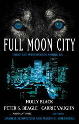 Full Moon City by Darrell Schweitzer, Martin H. Greenberg