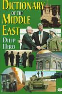 Dictionary of the Middle East by Dilip Hiro