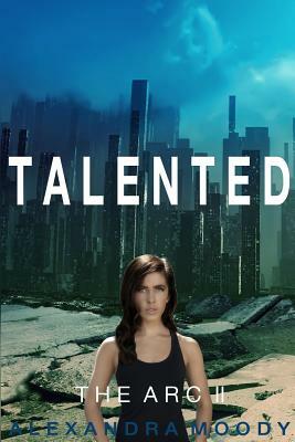 Talented by Alexandra Moody