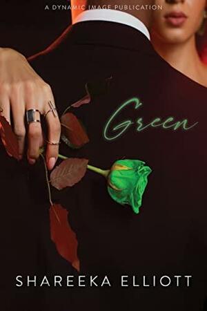 Green by Shareeka Elliott