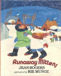 Runaway Mittens by Rie Muñoz, Jean Rogers