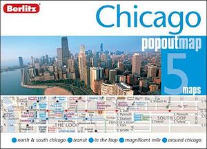 Chicago Berlitz Popout Map by Berlitz International, Incorporated