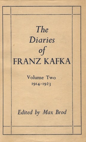 The Diaries of Franz Kafka: 1914-1923 by Martin Greenberg, Max Brod, Hannah Arendt, Franz Kafka