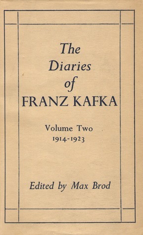 The Diaries of Franz Kafka: 1914-1923 by Martin Greenberg, Hannah Arendt, Franz Kafka, Max Brod