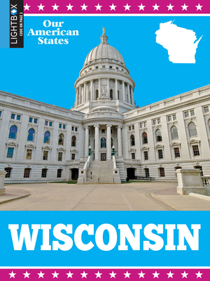 Wisconsin: The Badger State by Janice Parker