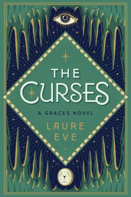The Curses: A Graces Novel by Laure Eve