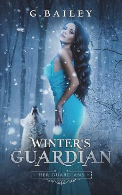 Winter's Guardian by G. Bailey