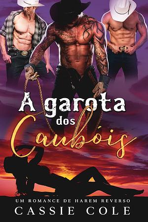 A garota dos Caubóis by Cassie Cole