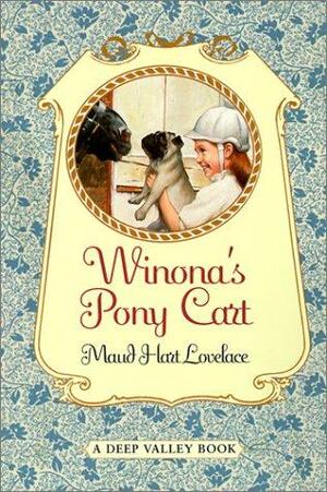 Winona's Pony Cart by Maud Hart Lovelace, Vera Neville