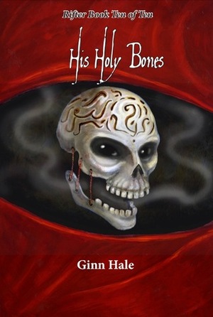 His Holy Bones by Ginn Hale