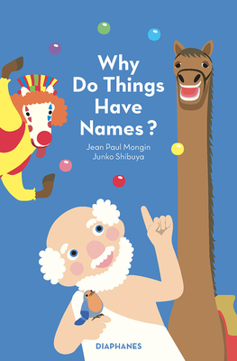 Why Do Things Have Names? by Jean-Paul Mongin