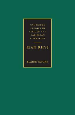 Jean Rhys by Elaine Savory