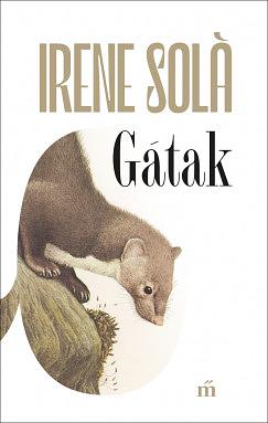 Gátak by Irene Solà