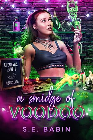 A Smidge of Voodoo by S.E. Babin