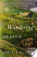 The Wandering Season by Aimie K. Runyan