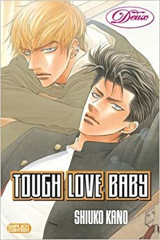 Tough Love Baby by Shiuko Kano